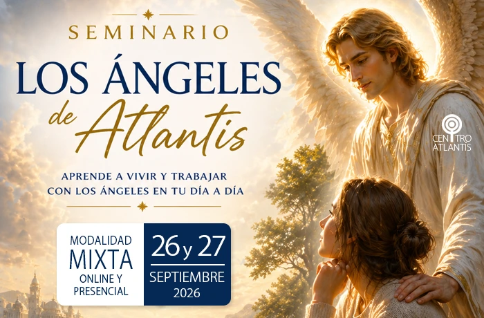 En este momento estás viendo SEMINARIO: <br>LOS ÁNGELES DE ATLANTIS / MIXTA